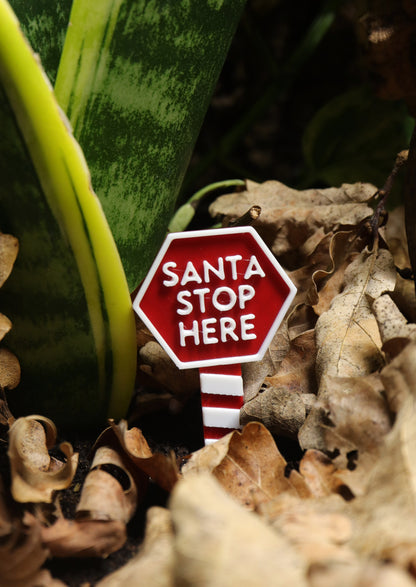 Santa Stop Here Sign